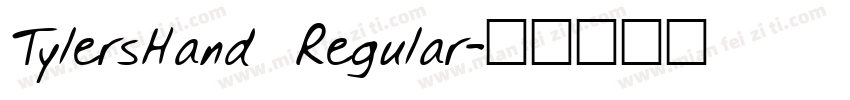 TylersHand Regular字体转换